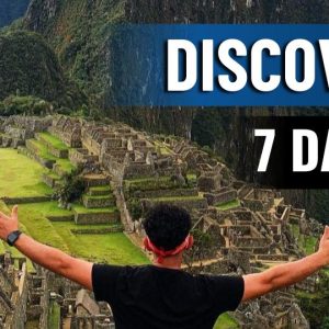 7 DAYS TOUR: DISCOVER "CUSCO AND MACHU PICCHU"