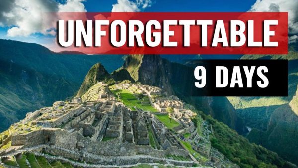 9 DAYS TOUR: UNFORGETTABLE "CUSCO AND MACHU PICCHU"